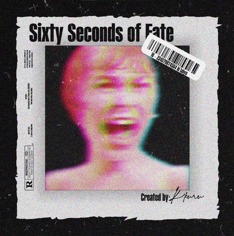 Sixty Seconds of Fate